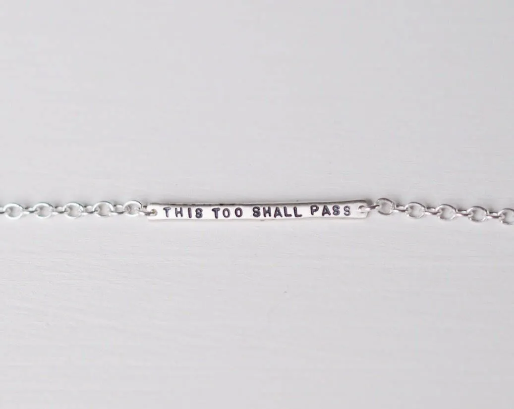 This Too Shall Pass Tiny Bar Bracelet