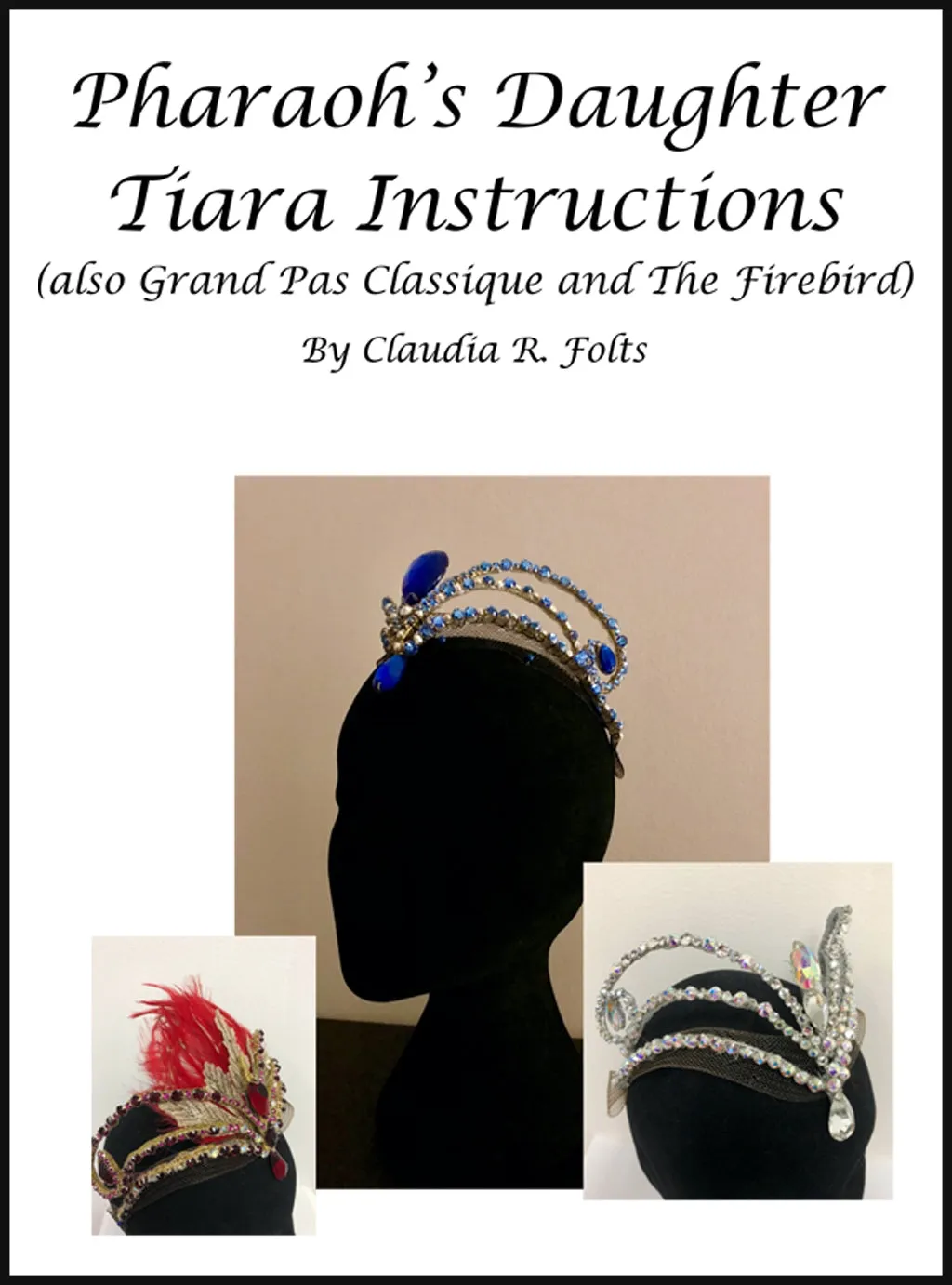 Tiara Design Pattern - Pharaoh’s Daughter, Grand Pas Classique or Firebird